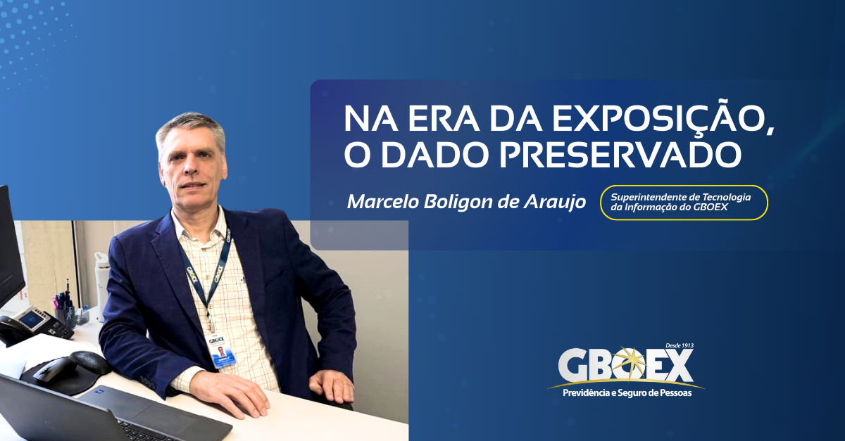 Na era da exposição, o dado preservado